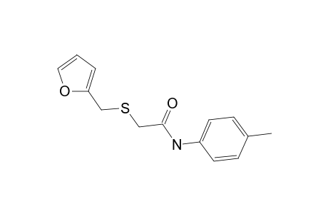 Acetamide, 2-[(2-furanylmethyl)thio]-N-(4-methylphenyl)-