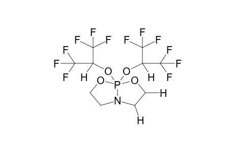 1,1-DI(ALPHA-HYDROHEXAFLUOROISOPROPYLOXY)-1-PHOSPHA-2,8-DIOXA-5-AZABICYCLO[3.3.0]OCTANE