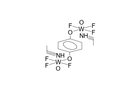 1,4-BIS[TRIFLUOROOXOTUNGSTENYLOXY]BENZENE-BIS(ACETONITRILE) COMPLEX