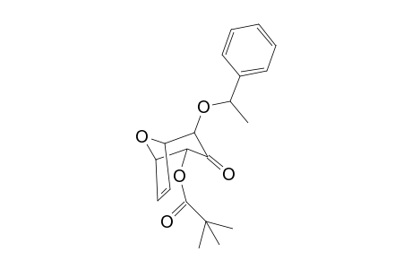 (1'S,1R,2S,4S,5S)-2-(1'-Phenylethoxy)-8-oxa-bicyclo[3.2.1]oct-6-en-3-one-4-yl)pivaloate