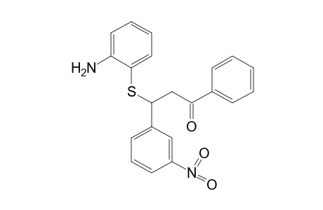 3-[(o-aminophenyl)thio]-3-(m-nitrophenyl)propiophenone