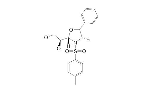 (2S,4S,5R)-2-[(1'S)-1',2'-DIHYDROXYETHYL]-4-METHYL-5-PHENYL-3-PARA-TOLYLSULFONYLOXAZOLIDINE;SYN-ISOMER