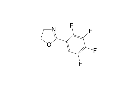 2-(2;,3',4',5'-Tetrafluorophenyl)-2-oxazoline