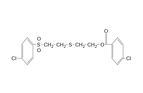 2-{{2-[(p-chlorophenyl)sulfonyl]ethyl}thio}ethanol, p-chlorobenzoate