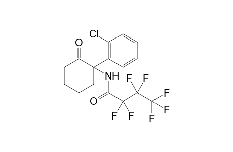 N-[1-(2-chlorophenyl)-2-oxo-cyclohexyl]-2,2,3,3,4,4,4-heptafluoro-butanamide