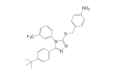 3-(p-tert-butylphenyl)-5-[(p-nitrobenzyl)thio]-4-(alpha,alpha,alpha-triflioro-m-tolyl)-4H-1,2,4-triazole