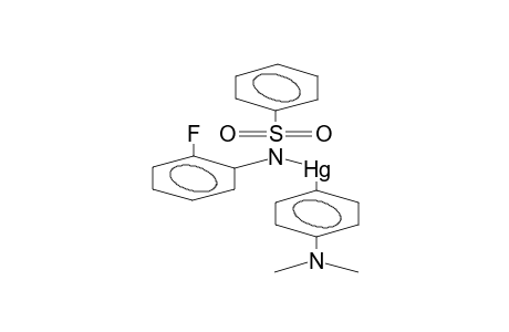 4-DIMETHYLAMINOPHENYL-[N-(2-FLUOROPHENYL)PHENYLSULPHONYLAMIDO]MERCURY