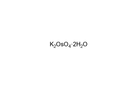 POTASSIUM OSMATE(VI), DIHYDRATE