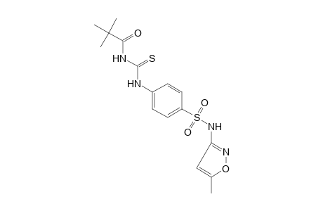 1-{p-[(5-methyl-3-isoxazolyl)sulfomoyl]phenyl}-3-pivaloyl-2-thiourea