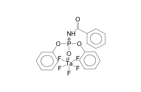 (O,O-DIPHENYL-N-BENZOYLAMIDOPHOSPHATE)PENTAFLUOROTANTALUM