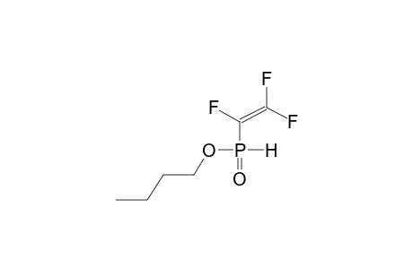 O-BUTYL(TRIFLUOROVINYL)PHOSPHONOUS ACID