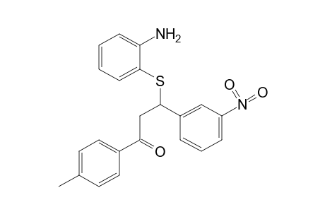 3-[(o-aminophenyl)thio]-4'-methyl-3-(m-nitrophenyl)propiophenone