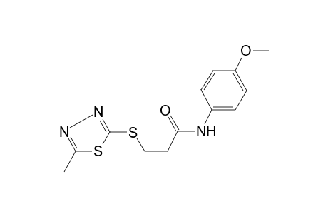 N-(4-Methoxy-phenyl)-3-(5-methyl-[1,3,4]thiadiazol-2-ylsulfanyl)-propionamide