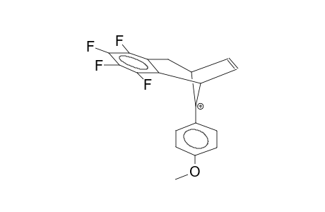 8-(PARA-ANISYL)-3,4-TETRAFLUOROBENZOBICYCLO[3.2.1]OCTA-3,6-DIEN-8-YLCATION