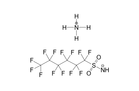 PERFLUOROHEXANSULPHONYLAMIDE, AMMONIUM SALT