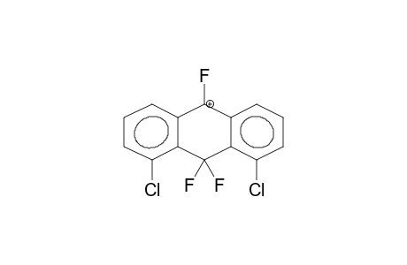 1,8-DICHLORO-9,9,10-TRIFLUOROANTHRACENONIUM-10 CATION