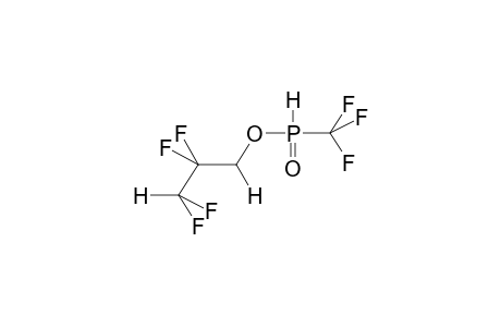 O-1,1,3-TRIHYDROTETRAFLUOROPROPYL(TRIFLUOROMETHYL)PHOSPHONOUS ACID