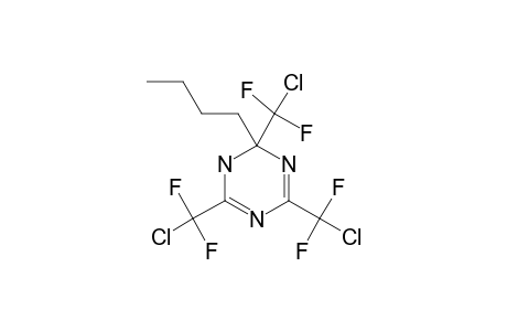 2-BUTYL-2,4,6-TRIS-(CHLORODIFLUOROMETHYL)-1,2-DIHYDRO-1,3,5-TRIAZINE