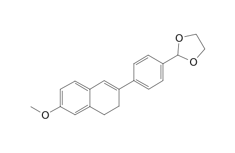 6-Methoxy-2-[4'-(1",3"-dioxolan-2"-yl)phenyl]-3,4-dihydronaphtahlene