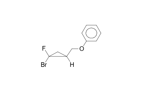 ANTI-1-FLUORO-1-BROMO-2-PHENOXYMETHYLCYCLOPROPANE