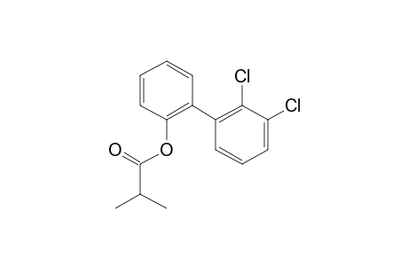 2-Hydroxy-2',3'-dichlorobiphenyl, 2-methylpropionate