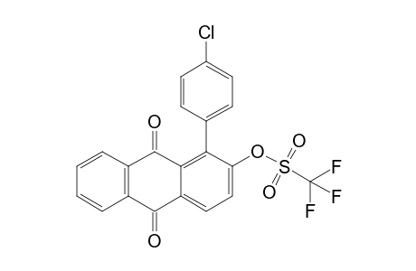 1-(4-Chlorophenyl)-2-[(trifluoromethyl)sulfonyloxy]anthraquinone