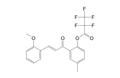 2'-Hydroxy-5'-methyl-2-methoxychalcone, pentafluoropropionate