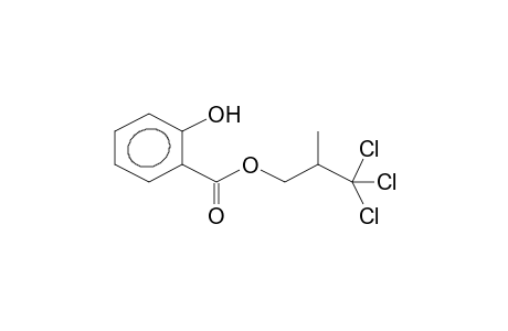 SALICYLIC ACID, TRICHLOROISOBUTYL ESTER