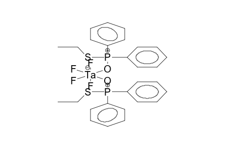 TRANS-TETRAFLUOROTANTALUM BIS(S-ETHYLDIPHENYLTHIOPHOSPHINATE) COMPLEXCATION