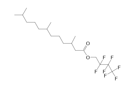 3,7,11-Trimethyldodecanoic acid, 2,2,3,3,4,4,4-heptafluorobutyl ester