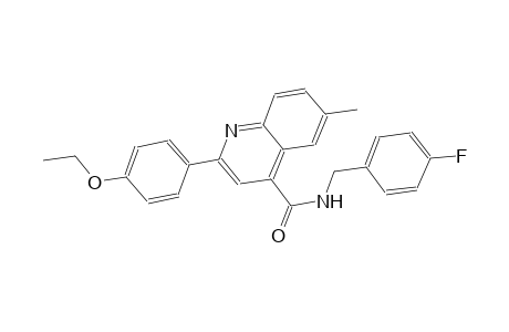 2-(4-ethoxyphenyl)-N-(4-fluorobenzyl)-6-methyl-4-quinolinecarboxamide