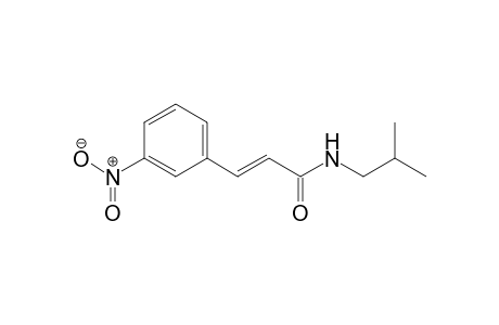 N-Isobutyl 3-(m-nitrophenyl)-(2)E-propenoic acid amide