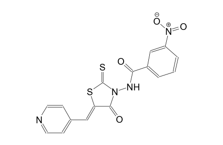 3-nitro-N-[(5Z)-4-oxo-5-(4-pyridinylmethylene)-2-thioxo-1,3-thiazolidin-3-yl]benzamide