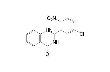 2-(5-chloro-2-nitrophenyl)-2,3-dihydro-4(1H)-quinazolinone