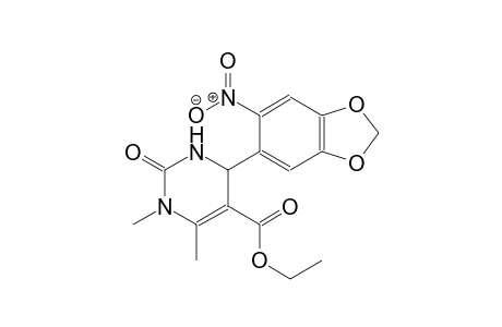 ethyl 1,6-dimethyl-4-(6-nitro-1,3-benzodioxol-5-yl)-2-oxo-1,2,3,4-tetrahydro-5-pyrimidinecarboxylate