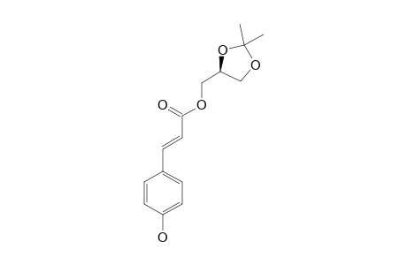 JUNCUSYL-ESTER-A;(2S)-2,3-ISOPROPYLIDENE-1-O-PARA-COUMAROYL-GLYCERIDE