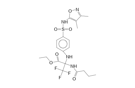 Ethyl 2-butyramido-2-[4-(3,4-dimethyl-5-isoxazolylsulfamoyl)anilino]-3,3,3-trifluoropropionate