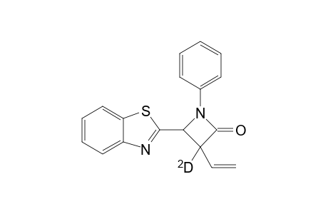 4-Benzothiazol-2-yl-3-deutero-1-phenyl-3-vinylazetidin-2-one Isomer