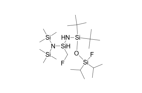 1-{[(bis[trimethylsilyl]amino)fluoromethylsilyl]amino}-1,1-di-t-butyl-3-fluoro-3,3-diisopropyldisiloxane