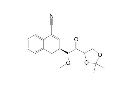 1-Cyano-3,4-dihydro-3(S*)-(1-methoxy-3,4-O-isopropylidene-2-oxobutyl)naphthalene