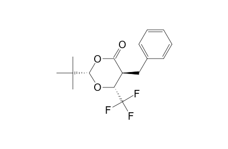 2S,5S,6R-2-(t-Butyl)-6-(trifluoromethyl)-5-benzyl-2H,4H-1,3-dioxan-4-one