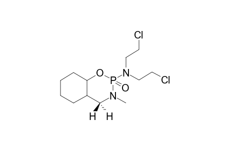 TRANS-FUSED-3-METHYL-2-[BIS-(2-CHLOROETHYL)-AMINO]-3,4,4A,5,6,7,8,8A-OCTAHYDRO-1,3,2-BENZOXAZAPHOSPHORINANE-2-OXIDE