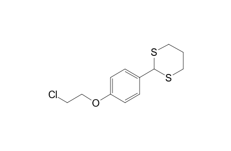 2-[4'-(2"-Chloroethoxy)phenyl]-[1,3]dithiane