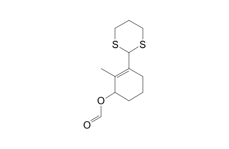 1-[2-(1,3-DITHIANYL)]-3-(FORMYLOXY)-2-METHYL-1-CYCLOHEXENE