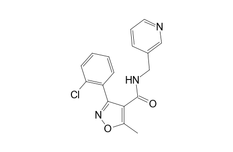 3-(2-Chlorophenyl)-5-methyl-N-(3-pyridinylmethyl)-4-isoxazolecarboxamide