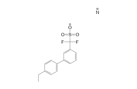 [3-(4'-ETHYLPHENYL)-PHENYL]-DIFLUOROMETHANESULFONIC-ACID-AMMONIUM-SALT