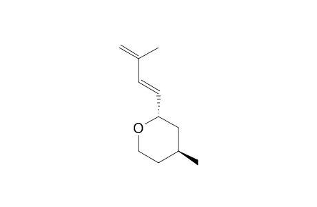 (+)-(2S,4S,E)-TETRAHYDRO-4-METHYL-2-(3-METHYLBUTA-1,3-DIENYL)-2H-PYRAN