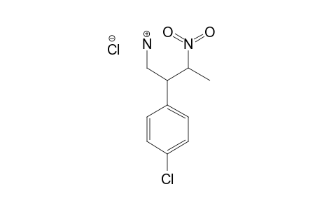 2-(4-CHLOROPHENYL)-3-NITROBUTAN-1-AMINE-HYDROCHLORIDE;MAJOR