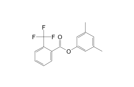 2-Trifluoromethylbenzoic acid, 3,5-dimethylphenyl ester