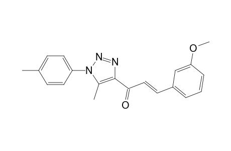 (E)-3-(3-Methoxyphenyl)-1-(5-methyl-1-p-tolyl-1H-1,2,3-triazol-4-yl)propene-1-one